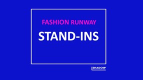 Fashion Runway STAND-INS