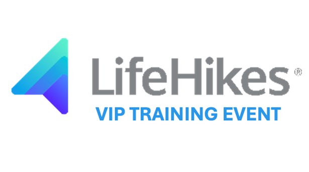 LIFEHIKES VIP TRAINING EVENT